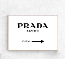 Load image into Gallery viewer, PRADA MARFA SIGN PRINTABLE WALL ART